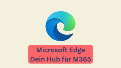 Microsoft 365 im Edge-Browser: Der ultimative Produktivitätsguide